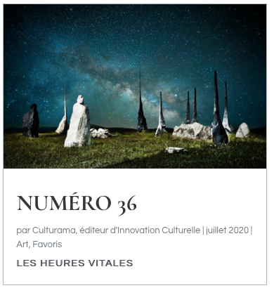 Juillet 2020 - <a href='https://culturama.studio/numero-36/' target='_new'>CULTURAMA N°36</a>