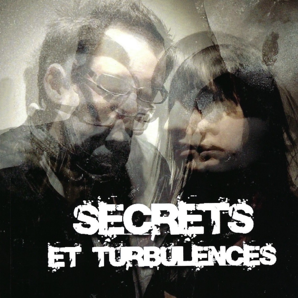 Secrets et turbulences